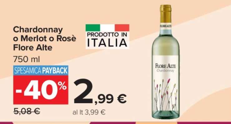 Chardonnay o Merlot o Rosè Flore Alte