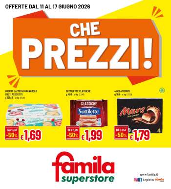 Volantino Famila - 11/6/2026 - 17/6/2026.