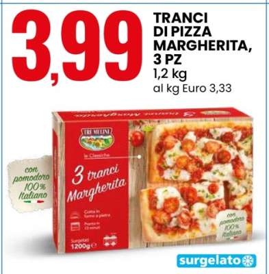 TRANCI DI PIZZA MARGHERITA, 3 PZ