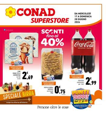 Volantino Conad Superstore - 17/6/2026 - 28/6/2026.