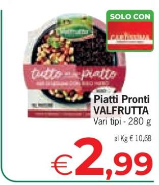 Piatti Pronti VALFRUTTA