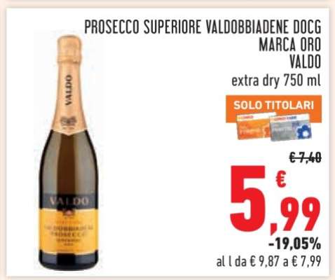 PROSECCO SUPERIORE VALDOBBIADENE DOCG MARCA ORO VALDO