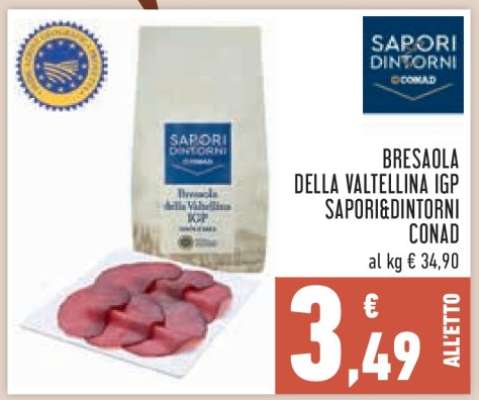 BRESAOLA DELLA VALTELLINA IGP SAPORI&DINTORNI CONAD