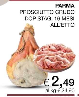 PARMA PROSCIUTTO CRUDO DOP STAG. 16 MESI ALL’ETTO