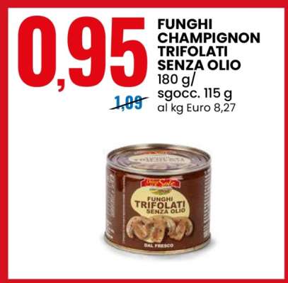 FUNGHI CHAMPIGNON TRIFOLATI SENZA OLIO