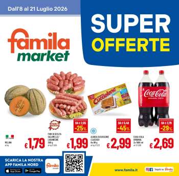 Volantino Famila - 8/7/2026 - 21/7/2026.