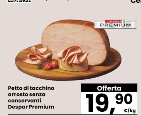 Petto di tacchino arrosto senza conservanti Despar Premium