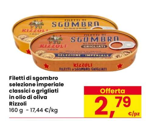 Filetti di sgombro selezione imperiale classici o grigliati in olio di oliva Rizzoli