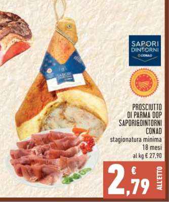 PROSCIUTTO DI PARMA DOP SAPORI&DINTORNI CONAD