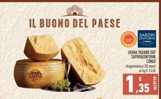 GRANA PADANO DOP SAPORIGINDTORNI CONAD