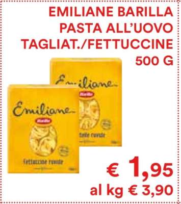 EMILIANE BARILLA PASTA ALL’UOVO TAGLIAT./FETTUCCINE