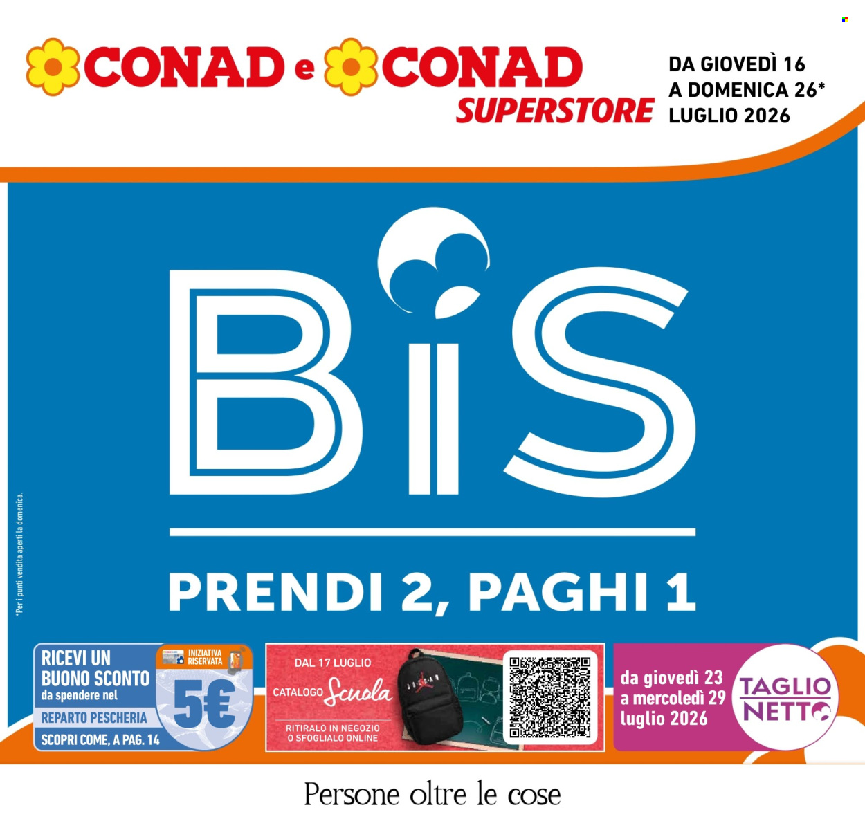 Volantino Conad Superstore - 16/7/2026 - 26/7/2026. Pagina 1