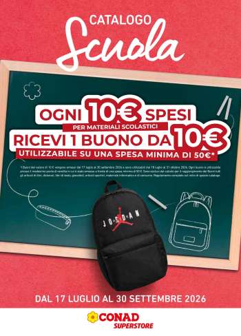Volantino Conad Superstore - 17/7/2026 - 30/9/2026.