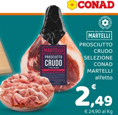 Prosciutto Crudo Selezione Conad Martelli
