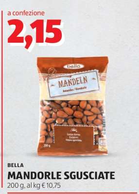 BELLA MANDORLE SGUSCIATE