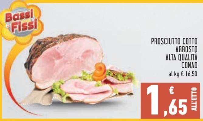 PROSCIUTTO COTTO ARROSTO ALTA QUALITÀ CONAD