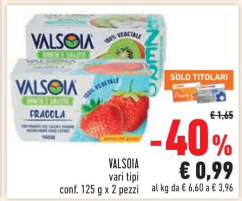 VALSOIA vari tipi