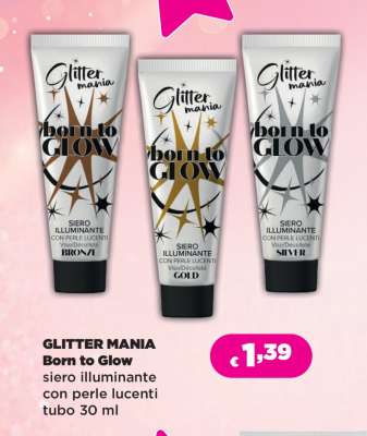 GLITTER MANIA Born to Glow