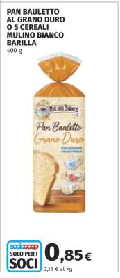 PAN BAULETTO AL GRANO DURO O 5 CEREALI MULINO BIANCO BARILLA