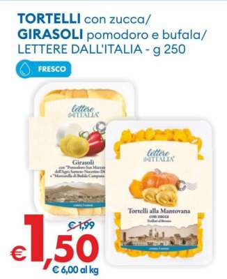 TORTELLI con zucca / GIRASOLI pomodoro e bufala