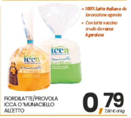 FIORDILATTE/PROVOLA ICCA O’ MUNACIELLO ALL’ETTO