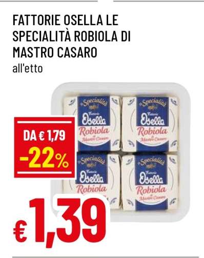 Fattorie Osella Le Specialità Robiola di Mastro Casaro