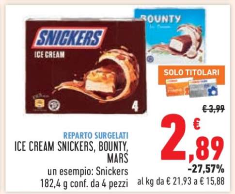 ICE CREAM SNICKERS, BOUNTY, MARS