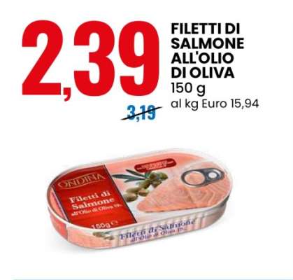 FILETTI DI SALMONE ALL'OLIO DI OLIVA