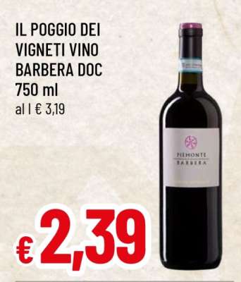 IL POGGIO DEI VIGNETI VINO BARBERA DOC 750 ml