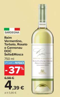 Raim Vermentino, Torbato, Rosato o Cannonau DOC Sella&Mosca