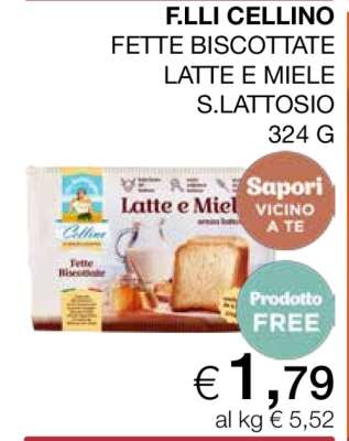 F.LLI CELLINO FETTE BISCOTTATE LATTE E MIELE S. LATTOSIO