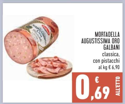 Mortadella Augustissima Oro Galbani