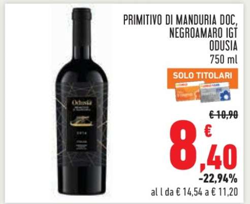 Primitivo di Manduria DOC, Negroamaro IGT Odusia