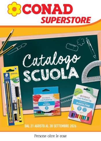 Volantino Conad Superstore - 21/8/2026 - 30/9/2026.