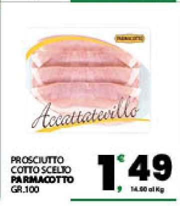 PROSCIUTTO COTTO SCELTO PARMACOTTO