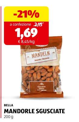 BELLA MANDORLE SGUSCIATE