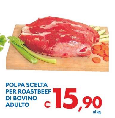 POLPA SCELTA PER ROASTBEEF DI BOVINO ADULTO