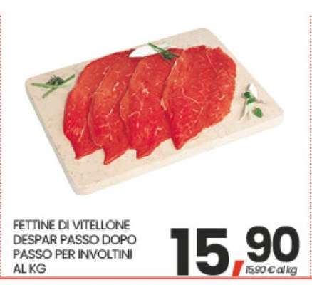 FETTINE DI VITELLONE DESPAR PASSO DOPO PASSO PER INVOLTINI AL KG