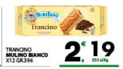 TRANCINO MULINO BIANCO