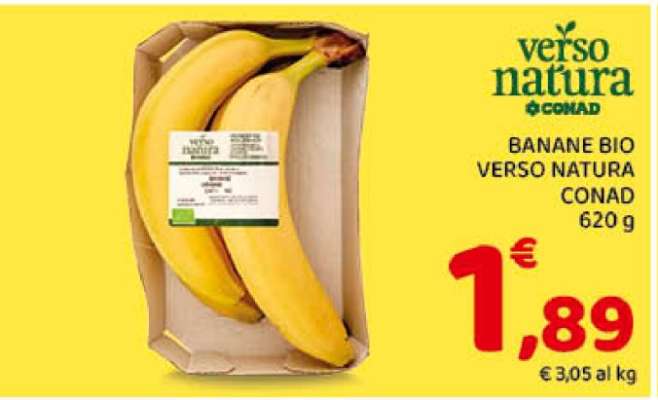 BANANE BIO VERSO NATURA CONAD 620 g