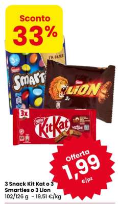 3 Snack Kit Kat o 3 Smarties o 3 Lion