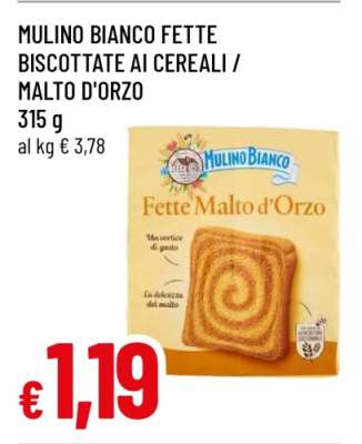 MULINO BIANCO FETTE BISCOTTATE AI CEREALI / MALTO D'ORZO