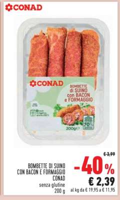BOMBETTE DI SUINO CON BACON E FORMAGGIO CONAD