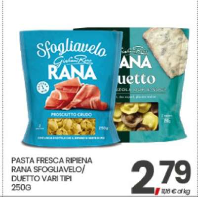 PASTA FRESCA RIPIENA RANA SFOGLIAVELO/DUETTO VARI TIPI