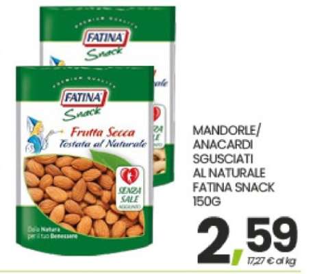 MANDORLE/ANACARDI SGUSCIATI AL NATURALE FATINA SNACK 150G