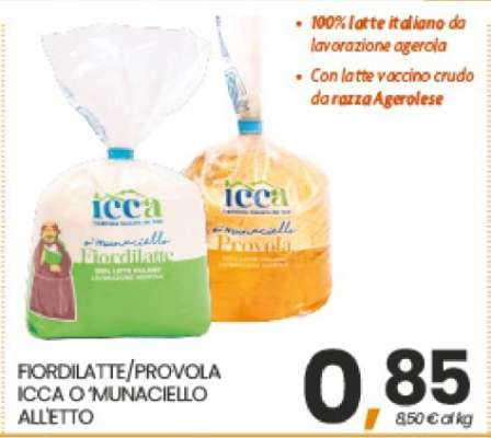 FIORDILATTE/PROVOLA ICCA O'MUNACIELLO ALLETTO