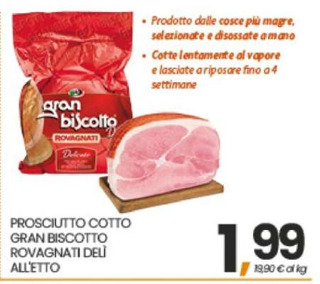 PROSCIUTTO COTTO GRAN BISCOTTO ROVAGNATI DELL'ETTO