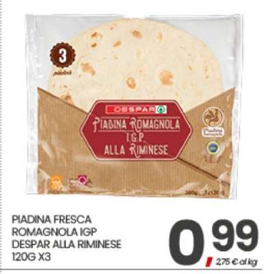 PIADINA FRESCA ROMAGNOLA IGP DESPAR ALLA RIMINESE