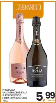 PROSECCO VALDOBBIADENE BOLLA SUPERIORE DOCG EXTRA DRY/ROSÉ DOC
