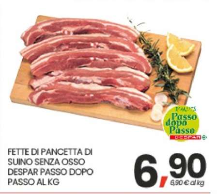 FETTE DI PANCETTA DI SUINO SENZA OSSO DESPAR PASSO DOPO PASSO AL KG